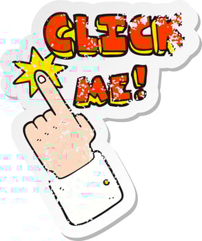 retro distressed sticker of a click me cartoon sign vector