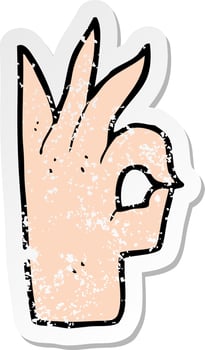 retro distressed sticker of a cartoon okay hand gesture vector