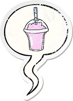 cartoon smoothie and speech bubble distressed sticker vector