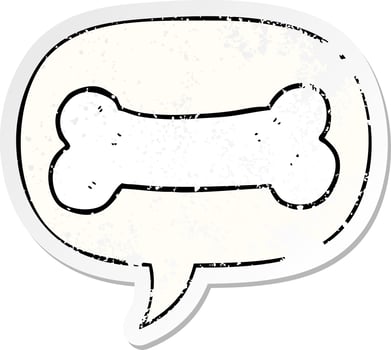 cartoon bone and speech bubble distressed sticker vector