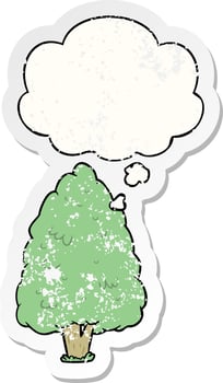 cartoon tall tree and thought bubble as a distressed worn sticker vector
