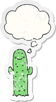 cartoon cactus and thought bubble as a distressed worn sticker vector