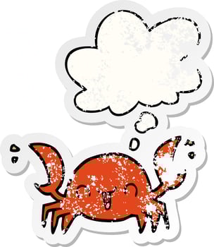 cartoon crab and thought bubble as a distressed worn sticker vector