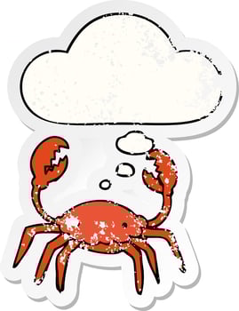 cartoon crab and thought bubble as a distressed worn sticker vector