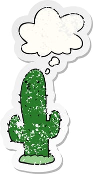 cartoon cactus and thought bubble as a distressed worn sticker vector