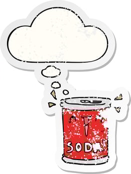 cartoon soda can and thought bubble as a distressed worn sticker vector