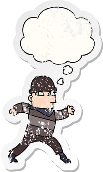cartoon thief and thought bubble as a distressed worn sticker vector