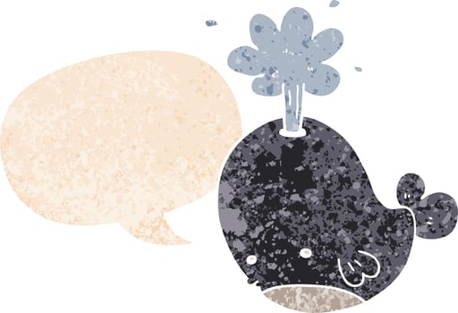 cartoon spouting whale and speech bubble in retro textured style vector