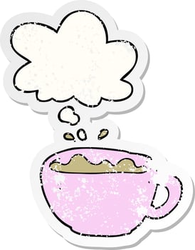 cartoon coffee cup and thought bubble as a distressed worn sticker vector
