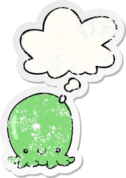 cute cartoon octopus and thought bubble as a distressed worn sticker vector