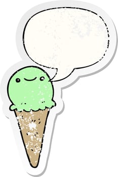 cartoon ice cream and speech bubble distressed sticker vector