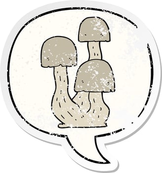 cartoon mushroom and speech bubble distressed sticker vector