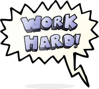 freehand drawn speech bubble cartoon work hard symbol vector