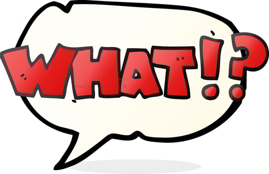 freehand drawn speech bubble cartoon shout WHAT vector