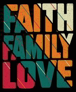 Faith Family Love typography t-shirt design vector