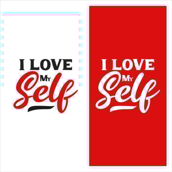 I love myself. motivational typography quotes. Modern calligraphy text in red and black. Print designs for girls t-shirts, men t-shirts, pin labels, badges, stickers, greeting cards vector