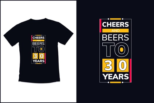 Birthday t shirt design with  modern quotes typography t shirt design vector
