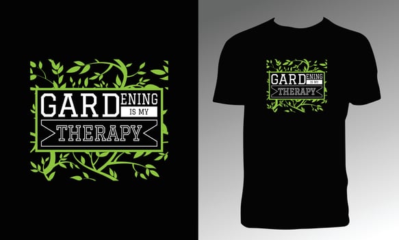 Best Gardening T Shirt And Vector Illustration.
