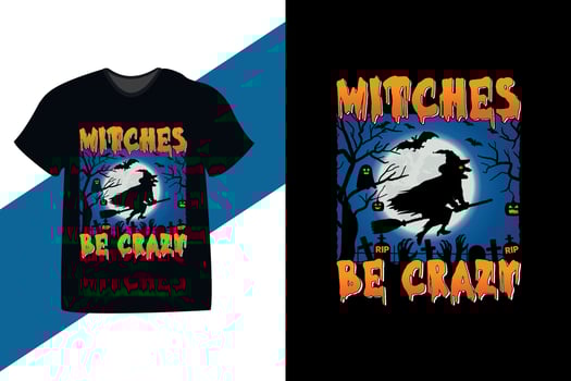 witches be crazy retro trendy custom t shirt design vector