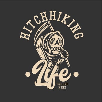t shirt design hitchhiking life with grim reaper and gray background vintage illustration vector