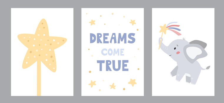Vector set of greeting cards and posters for nursery. Cute cartoon elephant with magic wand. Lettering dreams come true. Hand drawn cartoon animal. Vector illustration.