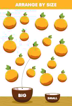 Education game for children arrange by size big or small put it in the bowl cartoon fruit orange pictures vector