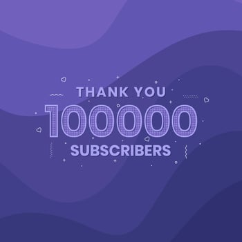 Thank you 100000 subscribers 10k subscribers celebration. vector
