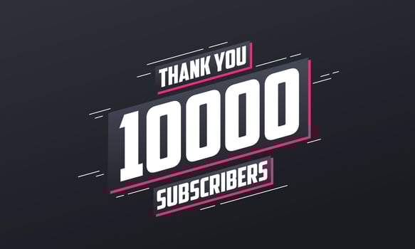 Thank you 10000 subscribers 10k subscribers celebration. vector