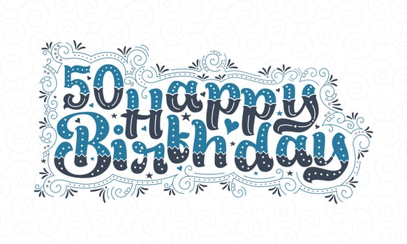 50th Happy Birthday lettering, 50 years Birthday beautiful typography design with blue and black dots, lines, and leaves. vector