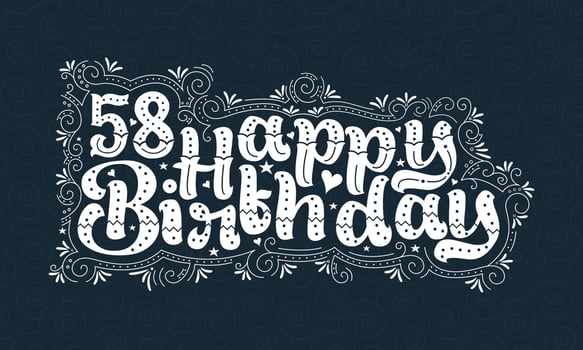 58th Happy Birthday lettering, 58 years Birthday beautiful typography design with dots, lines, and leaves. vector