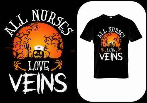 All nurses love veins, funny Halloween nurse costume idea. Cute Halloween party t shirt print design. Quotes sayings for nurses. Scary witch nurse poster, banner, card vector