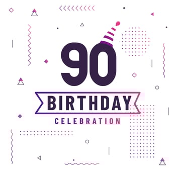 90 years birthday greetings card, 90 birthday celebration background free vector. vector