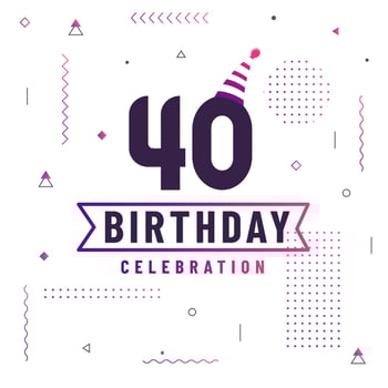 40 years birthday greetings card, 40 birthday celebration background free vector. vector