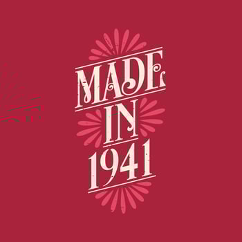 Made in 1941, vintage calligraphic lettering 1941 birthday celebration vector