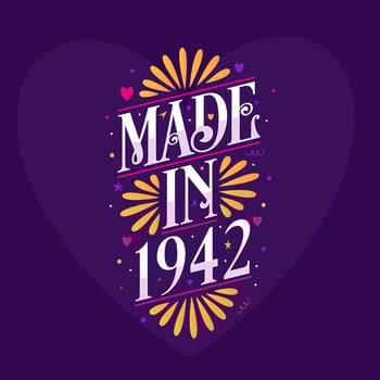 Made in 1942 Calligraphy lettering Birthday celebration vector