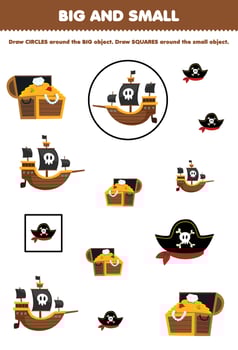 Education game for children arrange by size big or small by drawing circle and square of cute cartoon treasure chest hat pirate ship halloween printable worksheet vector