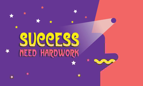 Inspirational Motivational Success need hard work  Vector