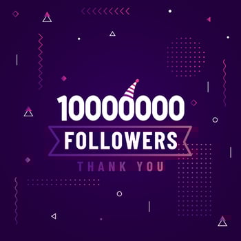 Thank you 10000000 followers, 10M followers celebration modern colorful design. vector