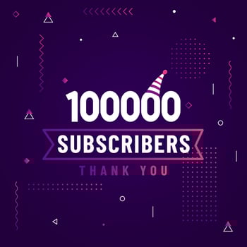 Thank you 100000 subscribers, 100K subscribers celebration modern colorful design. vector