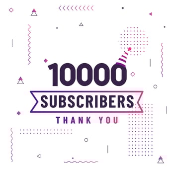 Thank you 10000 subscribers, 10K subscribers celebration modern colorful design. vector
