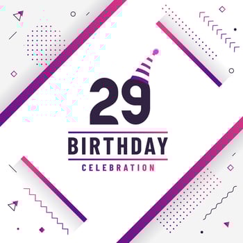 29 years birthday greetings card, 29th birthday celebration background free vector. vector