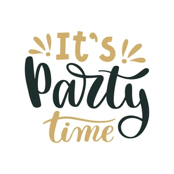 Its party time. Merry Christmas and Happy New Year lettering. Winter holiday greeting card, xmas quotes and phrases illustration set. Typography collection for banners, postcard, greeting cards vector