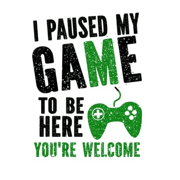 i paused my game to be here you're welcome vector