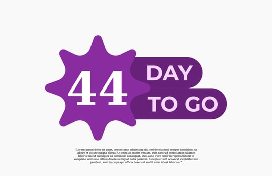 44 Day To Go. Offer sale business sign vector art illustration with fantastic font and nice purple white color