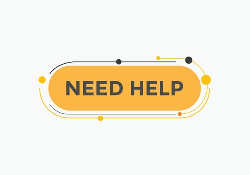 Need help button. Need help speech bubble. Need help text web template. Vector Illustration.