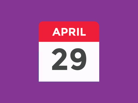 april 29 calendar reminder. 29th april daily calendar icon template. Calendar 29th april icon Design template. Vector illustration
