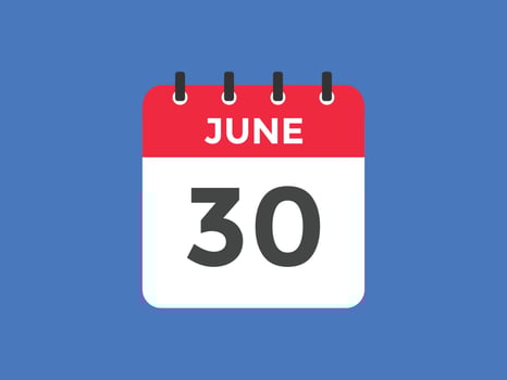 june 30 calendar reminder. 30th june daily calendar icon template. Calendar 30th june icon Design template. Vector illustration