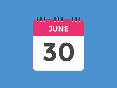 june 30 calendar reminder. 30th june daily calendar icon template. Calendar 30th june icon Design template. Vector illustration