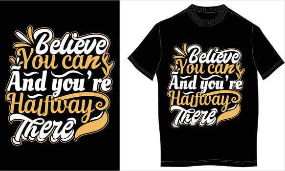 Motivation tshirt design vector