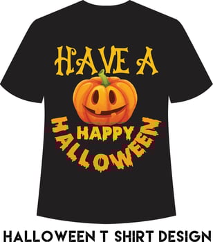 Have a happy halloween t-shirt design for Halloween vector